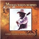 Michael Martin Murphey - Cowboy Classics: Playing Favorites II